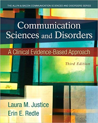 Communication Sciences and Disorders: A Clinical Evidence-Based Approach (3rd Edition)